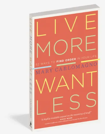 Live More, Want Less