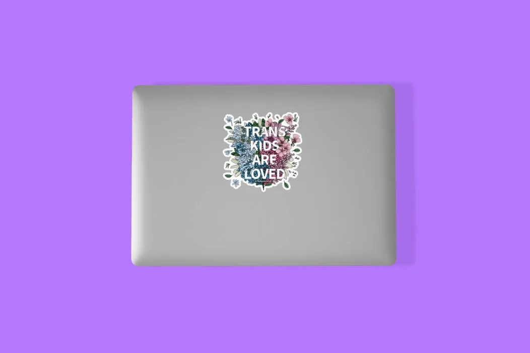 Trans Kids are Loved Sticker by Transpainter